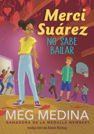 Merci Suárez no sabe bailar by Meg Medina