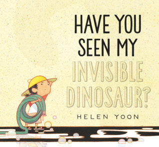 Have You Seen My Invisible Dinosaur?
