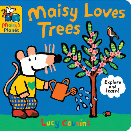 Maisy Loves Trees by Lucy Cousins