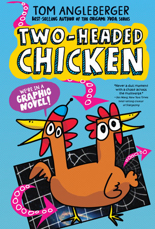 Two-Headed Chicken by Tom Angleberger
