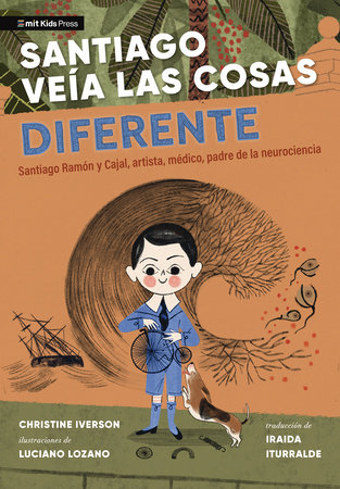 Santiago veía las cosas diferente by Christine Iverson
