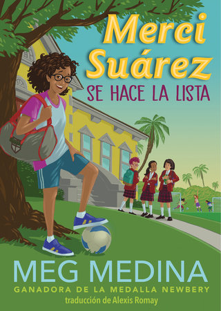Merci Suárez se hace la lista by Meg Medina