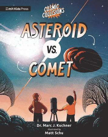 Cosmic Collisions: Asteroid vs. Comet by Marc J. Kuchner