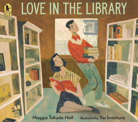 Love in the Library by Maggie Tokuda-Hall