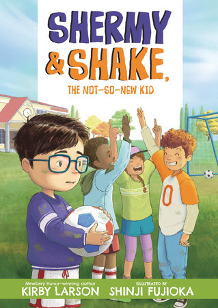 Shermy and Shake, the Not-So-New Kid by Kirby Larson
