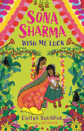 Sona Sharma, Wish Me Luck by Chitra Soundar