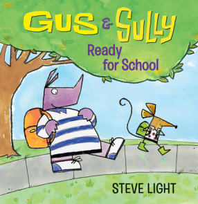 Gus and Sully: Ready for School