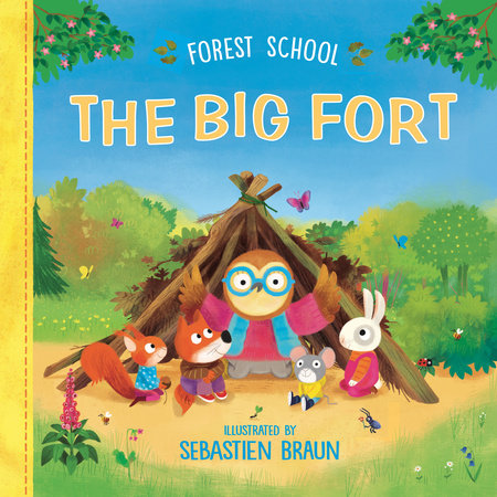 Forest School: The Big Fort by 