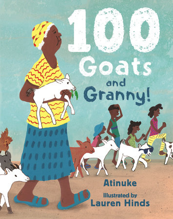 100 Goats and Granny! by Atinuke