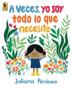 A veces, yo soy todo lo que necesito
