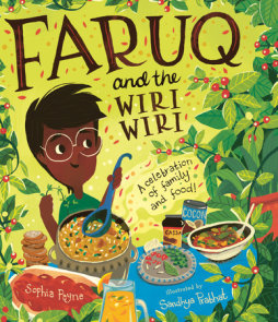 Faruq and the Wiri Wiri: A Celebration of Family and Food