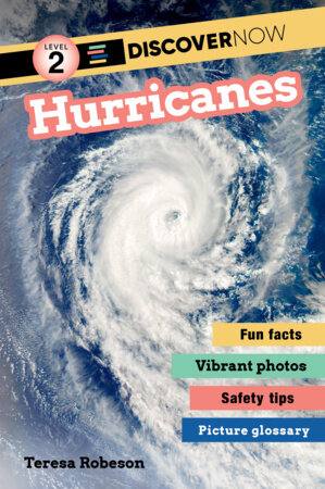 Discover Now: Hurricanes by Teresa Robeson