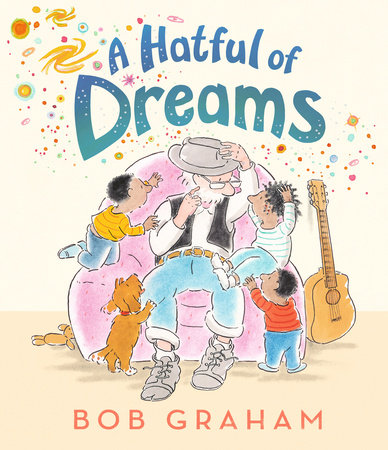 A Hatful of Dreams by Bob Graham