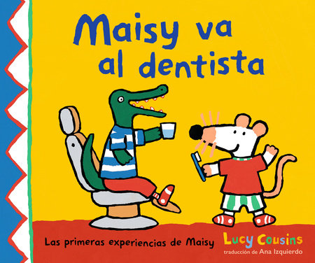 Maisy va al dentista by Lucy Cousins