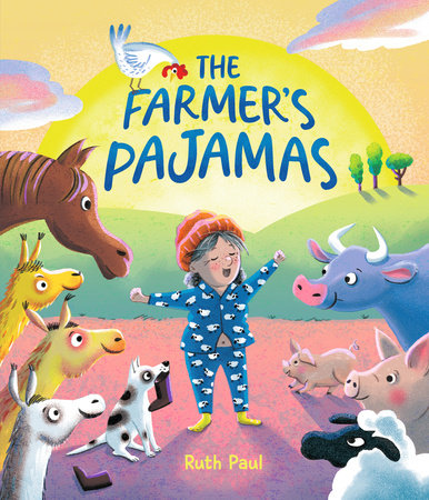 The Farmer's Pajamas by Ruth Paul