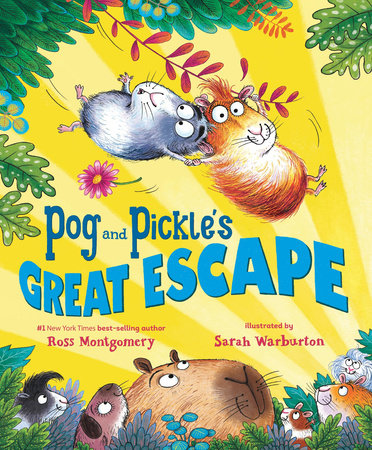 Pog and Pickle's Great Escape by Ross Montgomery