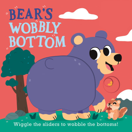 Bear's Wobbly Bottom by Kit Frost