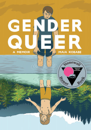 Gender Queer: A Memoir by Maia Kobabe