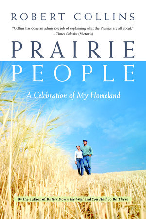 Prairie People by Robert Collins