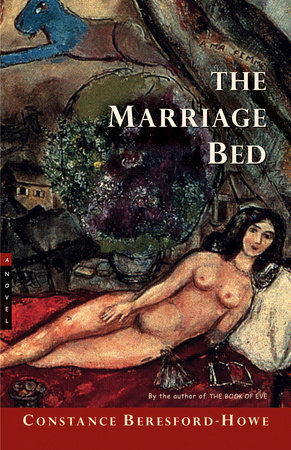 The Marriage Bed by Constance Beresford-Howe