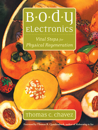 Body Electronics by Thomas Chavez