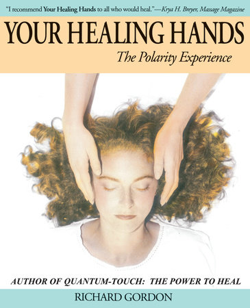 Your Healing Hands by Richard Gordon