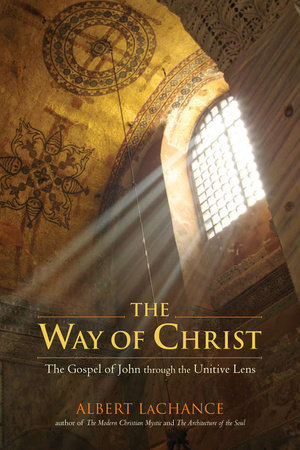 The Way of Christ by Albert J. LaChance