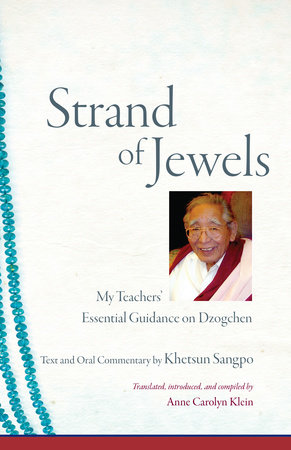 Strand of Jewels by Khetsun Sangpo