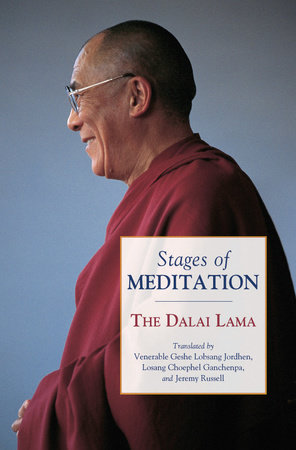 Stages of Meditation by Dalai Lama and Kamalashila