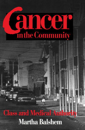 Cancer in the Community by Martha Balshem