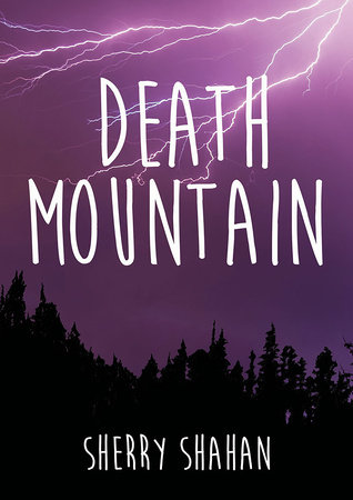 Death Mountain by Sherry Shahan
