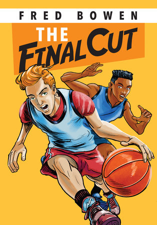 The Final Cut by Fred Bowen
