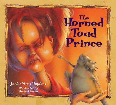 The Horned Toad Prince by Jackie Mims Hopkins