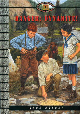 Danger: Dynamite! by by Anne Capeci; illustrated by Paul Casale