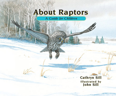About Raptors by Cathryn Sill