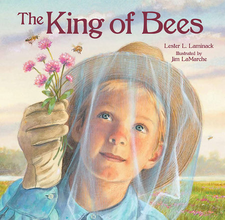 The King of Bees by Lester L. Laminack