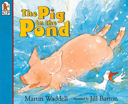 The Pig in the Pond by Martin Waddell