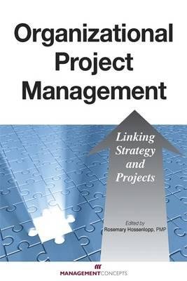 Organizational Project Management by 