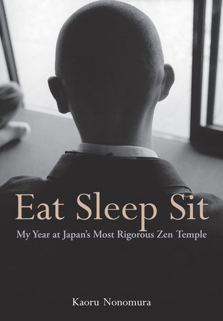 Eat Sleep Sit by Kaoru Nonomura