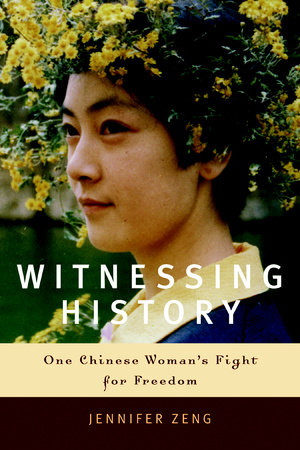 Witnessing History by Jennifer Zeng