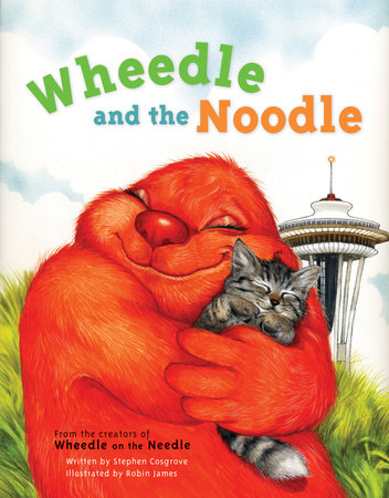 Wheedle and the Noodle by Stephen Cosgrove