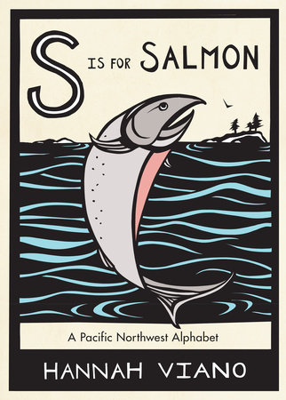S Is for Salmon by Hannah Viano