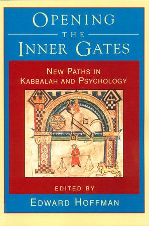 Opening the Inner Gates by Edward Hoffman