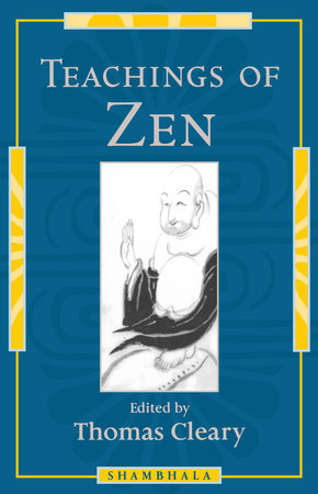 Teachings of Zen by 