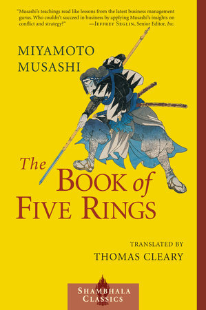 The Book of Five Rings by Miyamoto Musashi