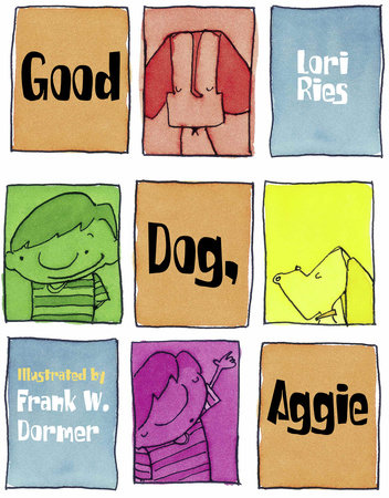 Good Dog, Aggie by Lori Ries
