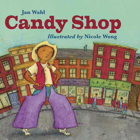 Candy Shop by Jan Wahl