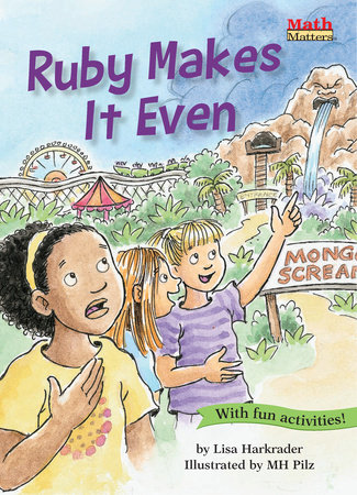 Ruby Makes It Even! by Lisa Harkrader