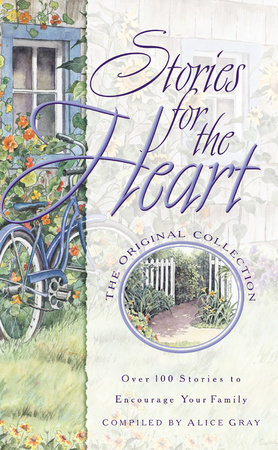 Stories for the Heart-The Original Collection by 