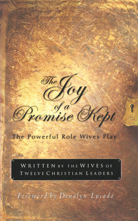 The Joy of a Promise Kept by Denalyn Lucado